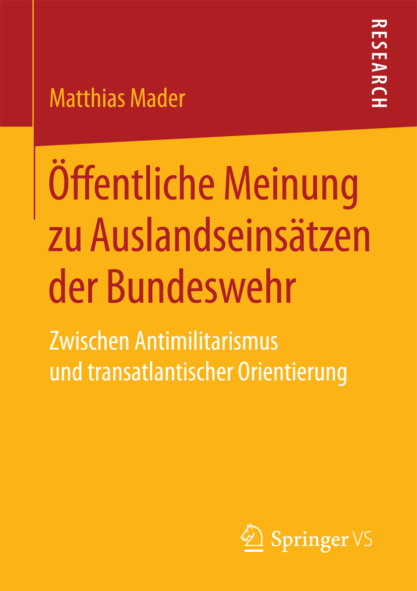 Mader, Matthias - Öffentliche Meinung zu Auslandseinsätzen der Bundeswehr, e-bok