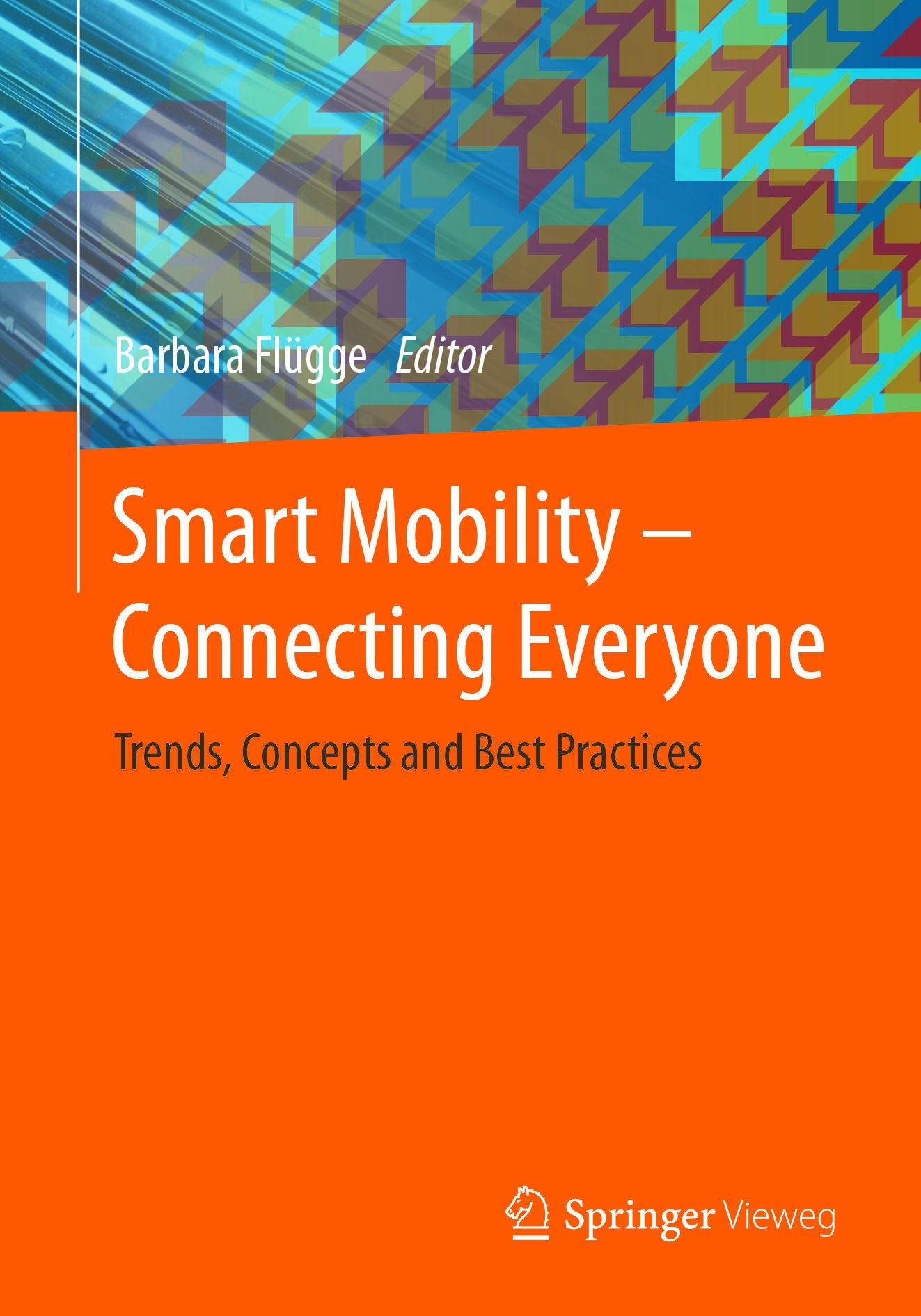 Flügge, Barbara - Smart Mobility – Connecting Everyone, ebook