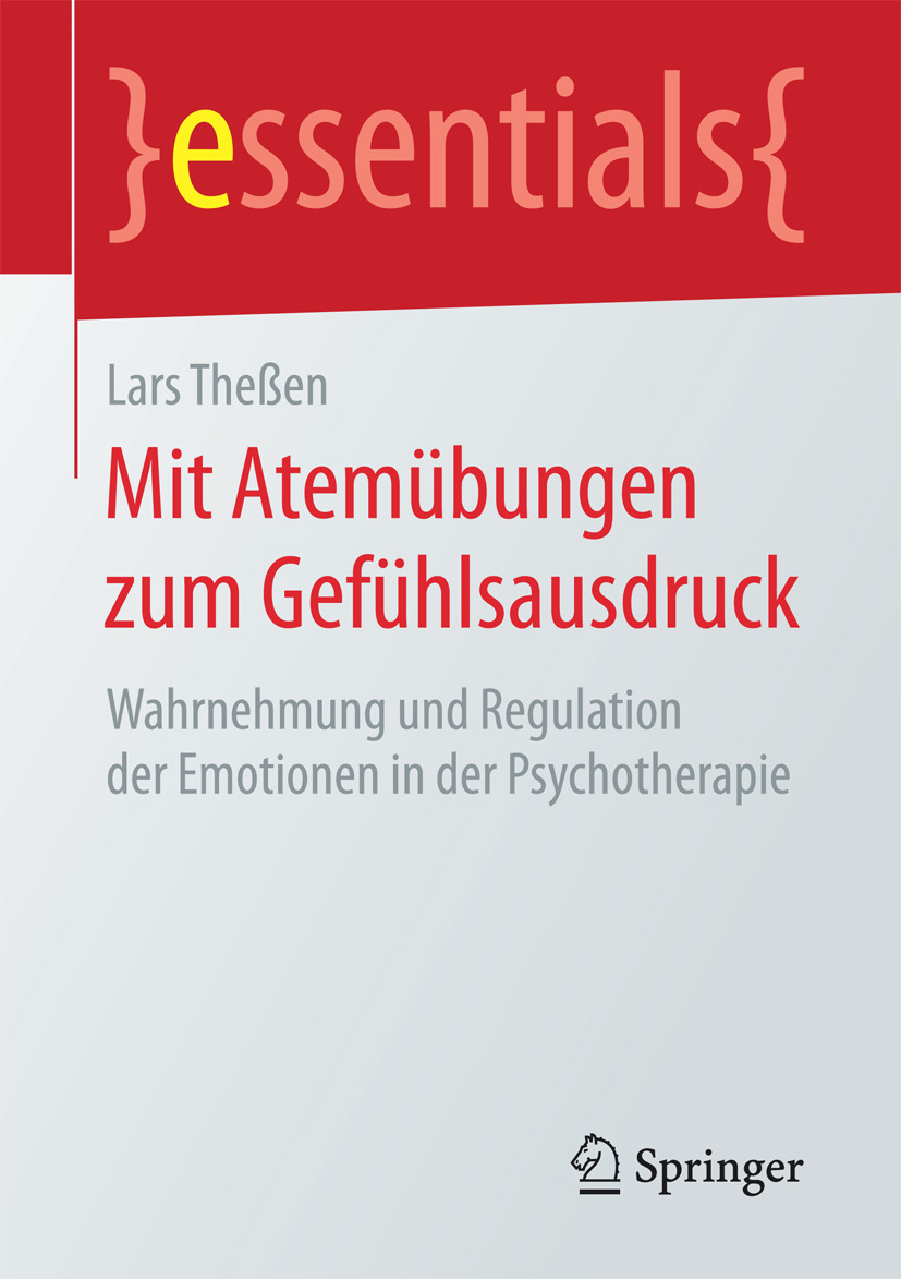 Theßen, Lars - Mit Atemübungen zum Gefühlsausdruck, ebook