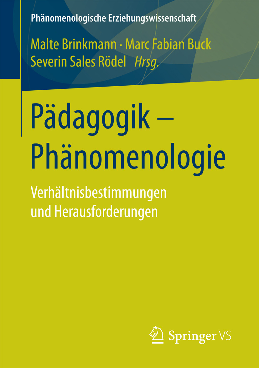 Brinkmann, Malte - Pädagogik - Phänomenologie, e-bok