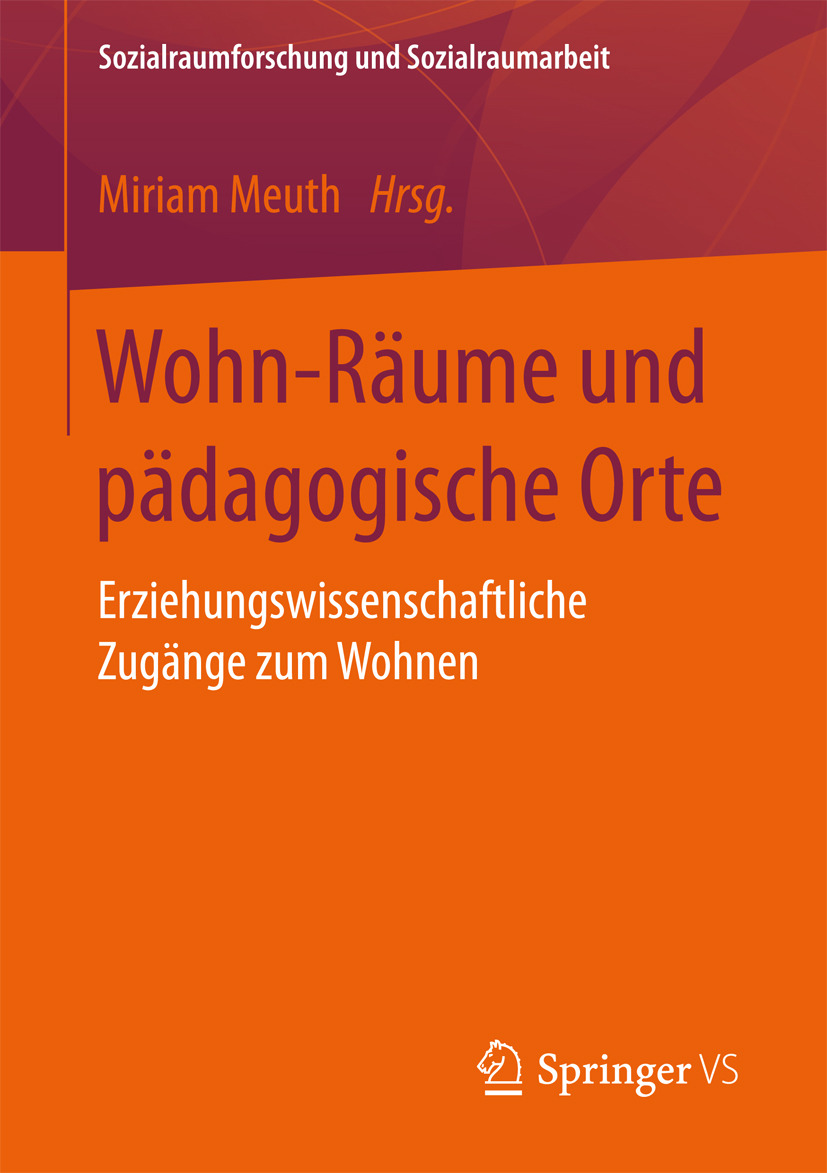Meuth, Miriam - Wohn-Räume und pädagogische Orte, ebook