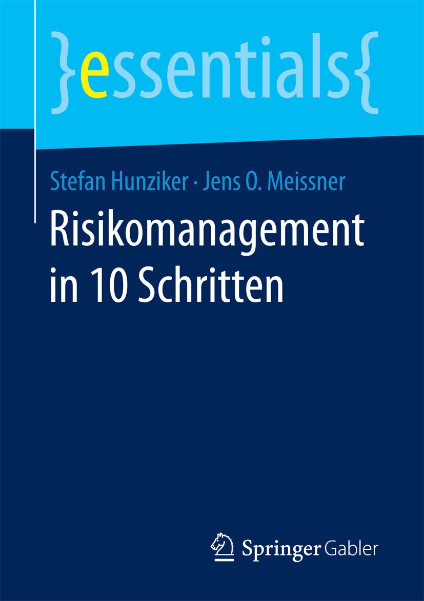 Hunziker, Stefan - Risikomanagement in 10 Schritten, e-kirja