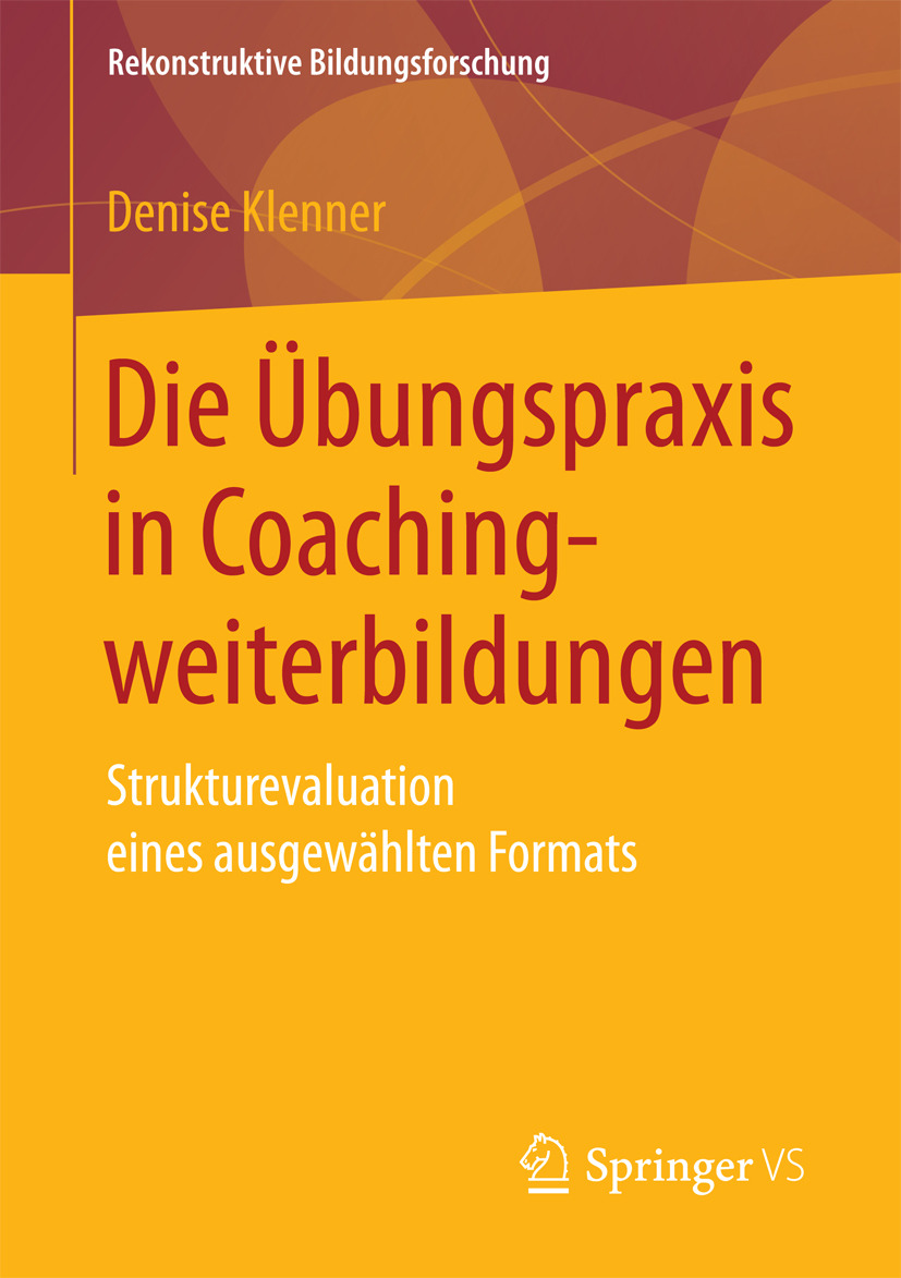 Klenner, Denise - Die Übungspraxis in Coachingweiterbildungen, ebook