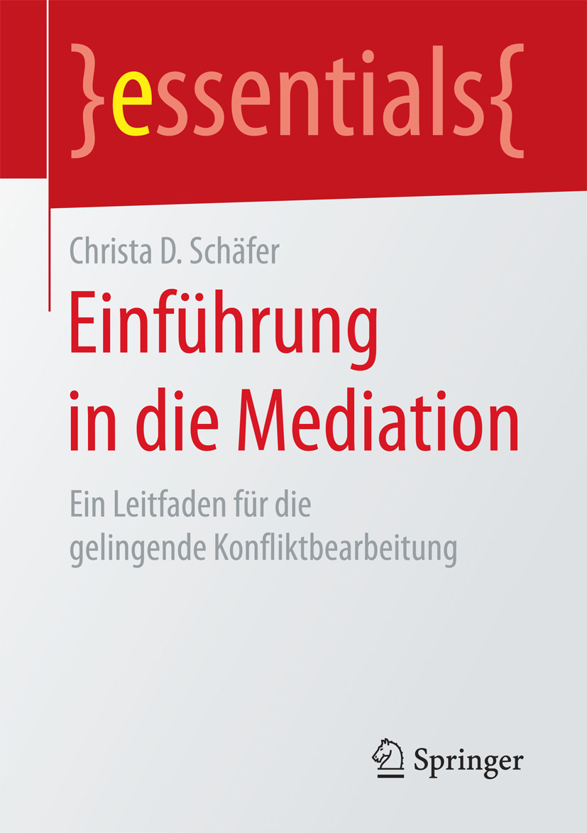 Schäfer, Christa D. - Einführung in die Mediation, ebook