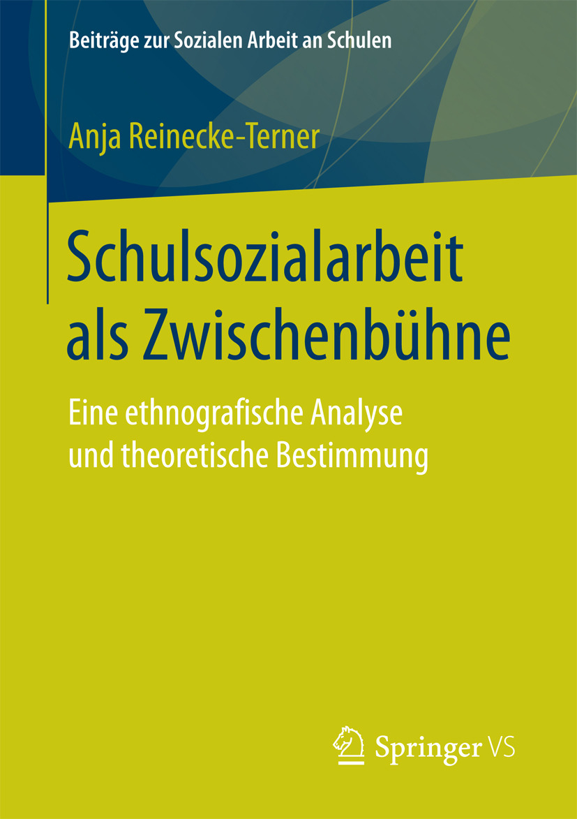 Reinecke-Terner, Anja - Schulsozialarbeit als Zwischenbühne, e-bok