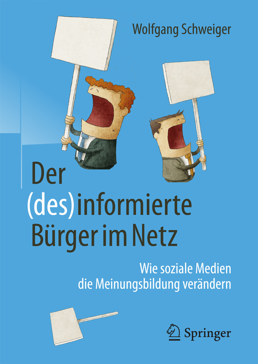 Schweiger, Wolfgang - Der (des)informierte Bürger im Netz, ebook