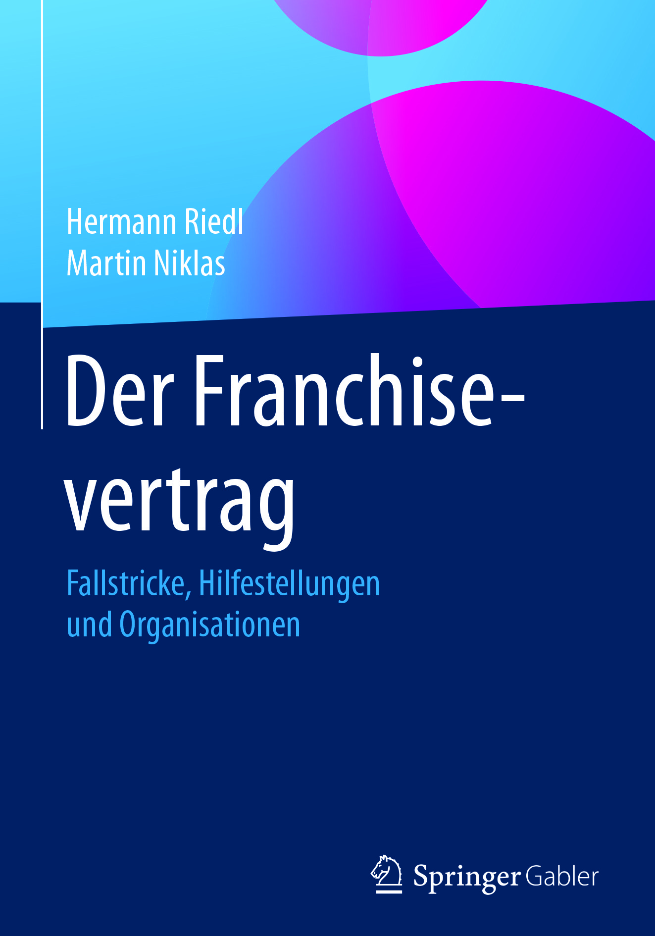Niklas, Martin - Der Franchisevertrag, e-bok