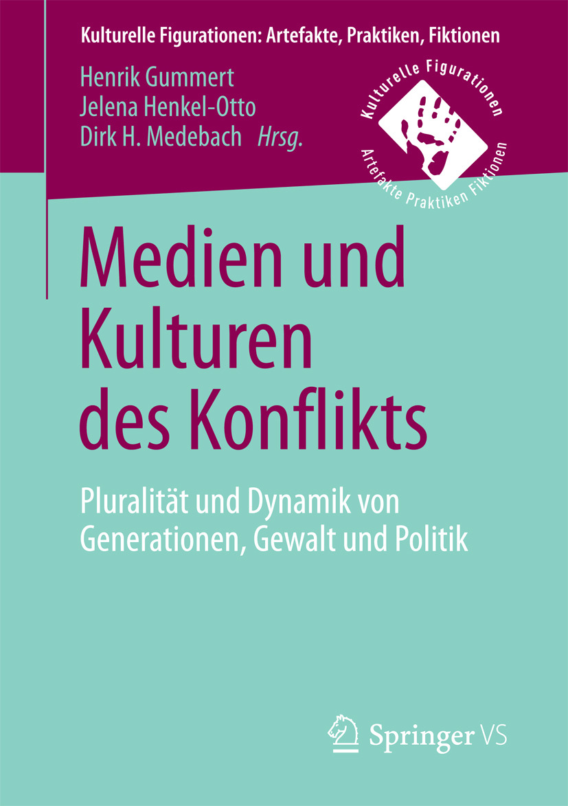 Gummert, Henrik - Medien und Kulturen des Konflikts, e-bok