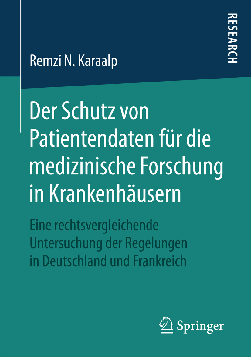 Karaalp, Remzi N. - Der Schutz von Patientendaten für die medizinische Forschung in Krankenhäusern, e-bok