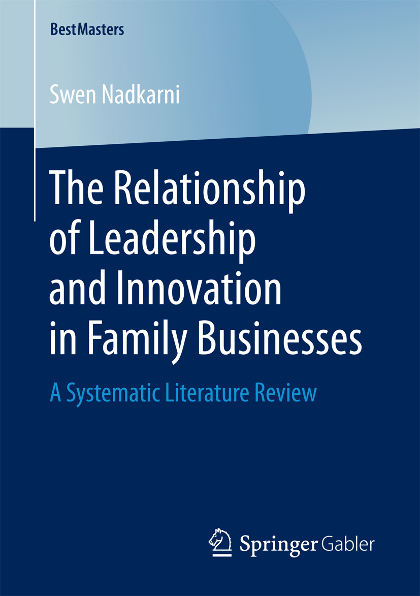 Nadkarni, Swen - The Relationship of Leadership and Innovation in Family Businesses, ebook