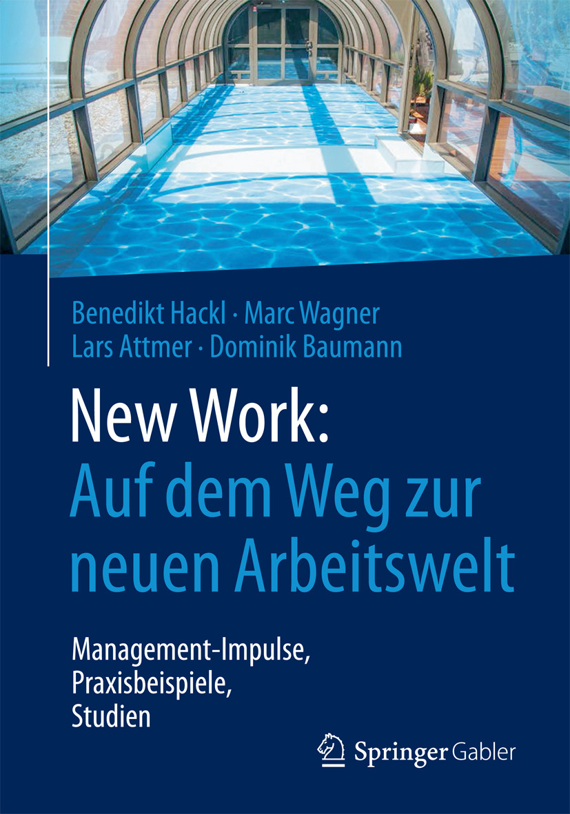 Attmer, Lars - New Work: Auf dem Weg zur neuen Arbeitswelt, e-kirja