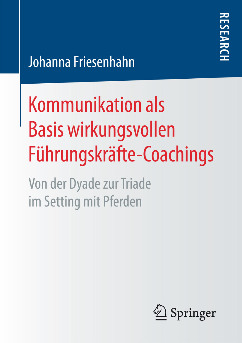 Friesenhahn, Johanna - Kommunikation als Basis wirkungsvollen Führungskräfte-Coachings, ebook