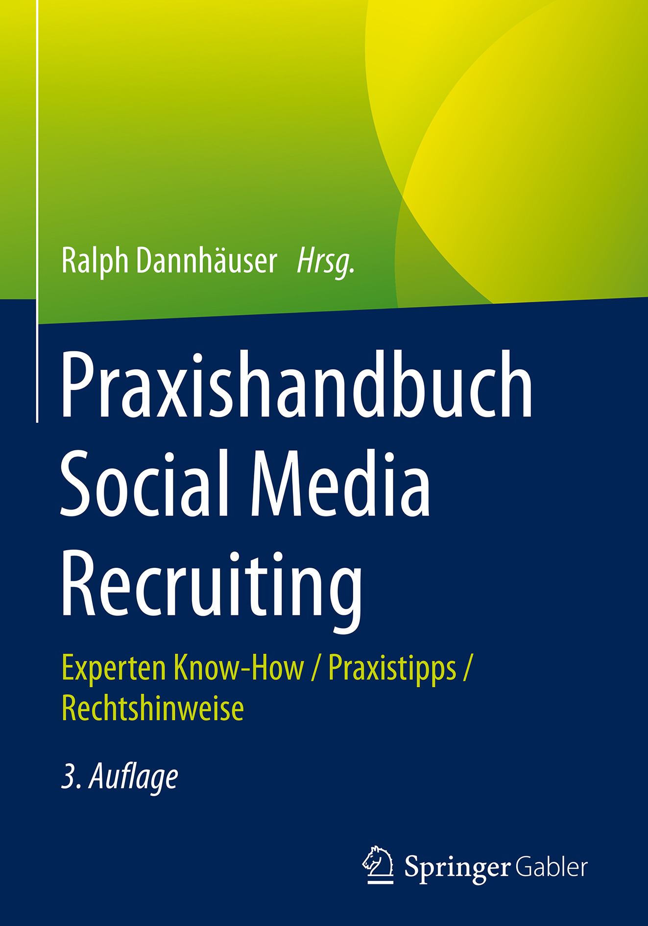 Dannhäuser, Ralph - Praxishandbuch Social Media Recruiting, ebook