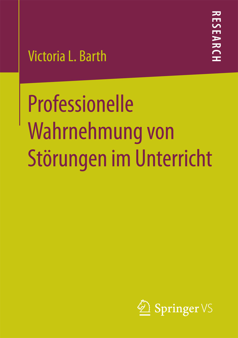 Barth, Victoria L. - Professionelle Wahrnehmung von Störungen im Unterricht, e-kirja