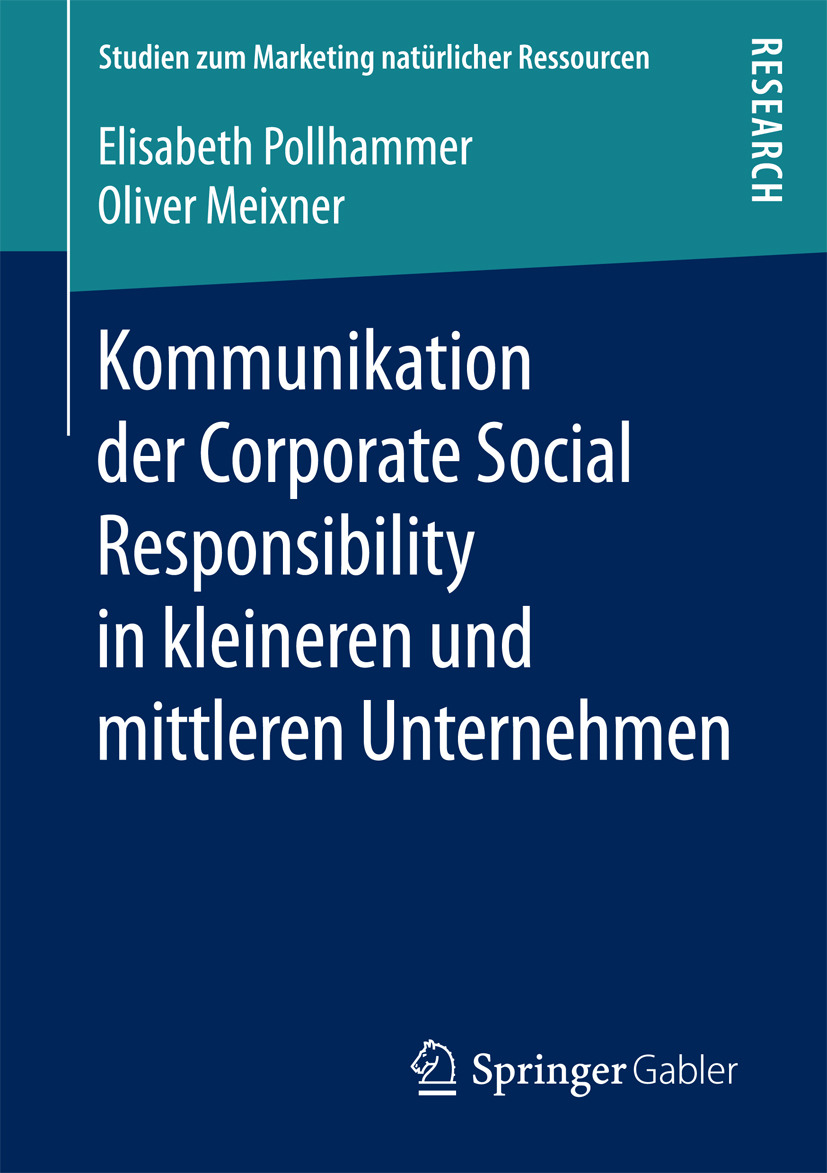 Meixner, Oliver - Kommunikation der Corporate Social Responsibility in kleineren und mittleren Unternehmen, e-kirja