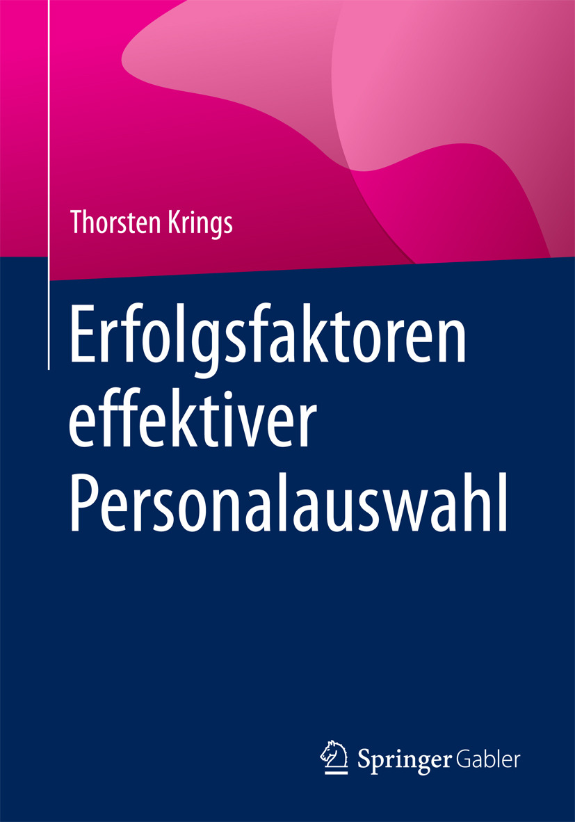 Krings, Thorsten - Erfolgsfaktoren effektiver Personalauswahl, ebook