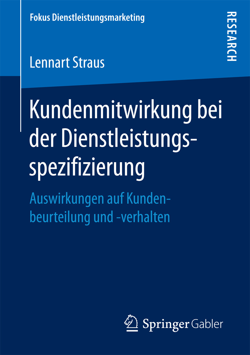 Straus, Lennart - Kundenmitwirkung bei der Dienstleistungsspezifizierung, e-kirja