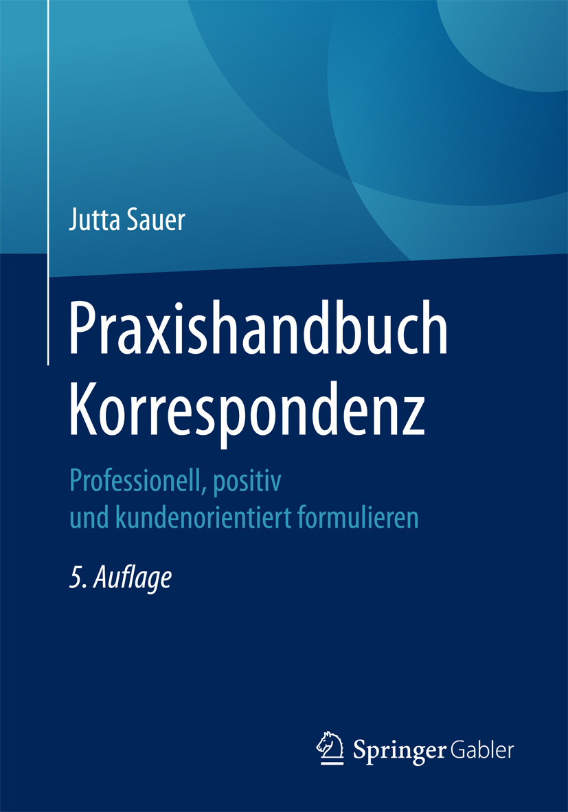 Sauer, Jutta - Praxishandbuch Korrespondenz, e-bok