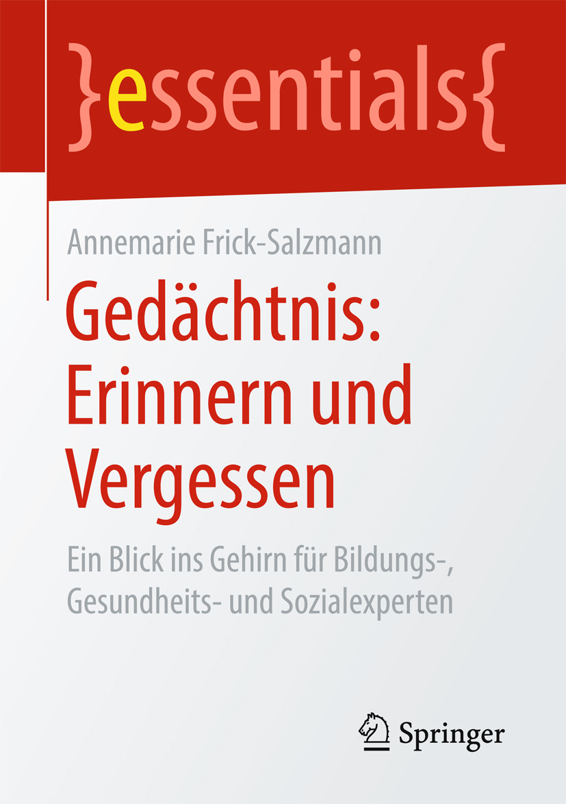 Frick-Salzmann, Annemarie - Gedächtnis: Erinnern und Vergessen, ebook