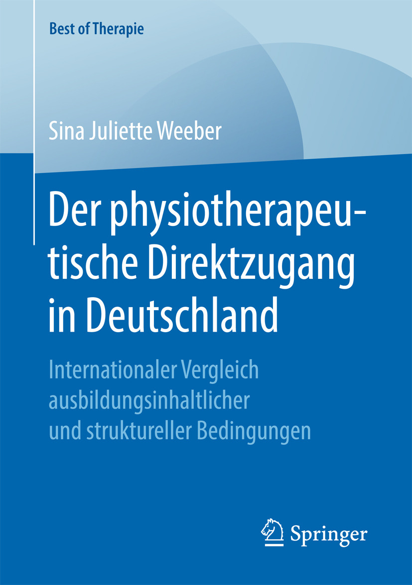 Weeber, Sina Juliette - Der physiotherapeutische Direktzugang in Deutschland, ebook