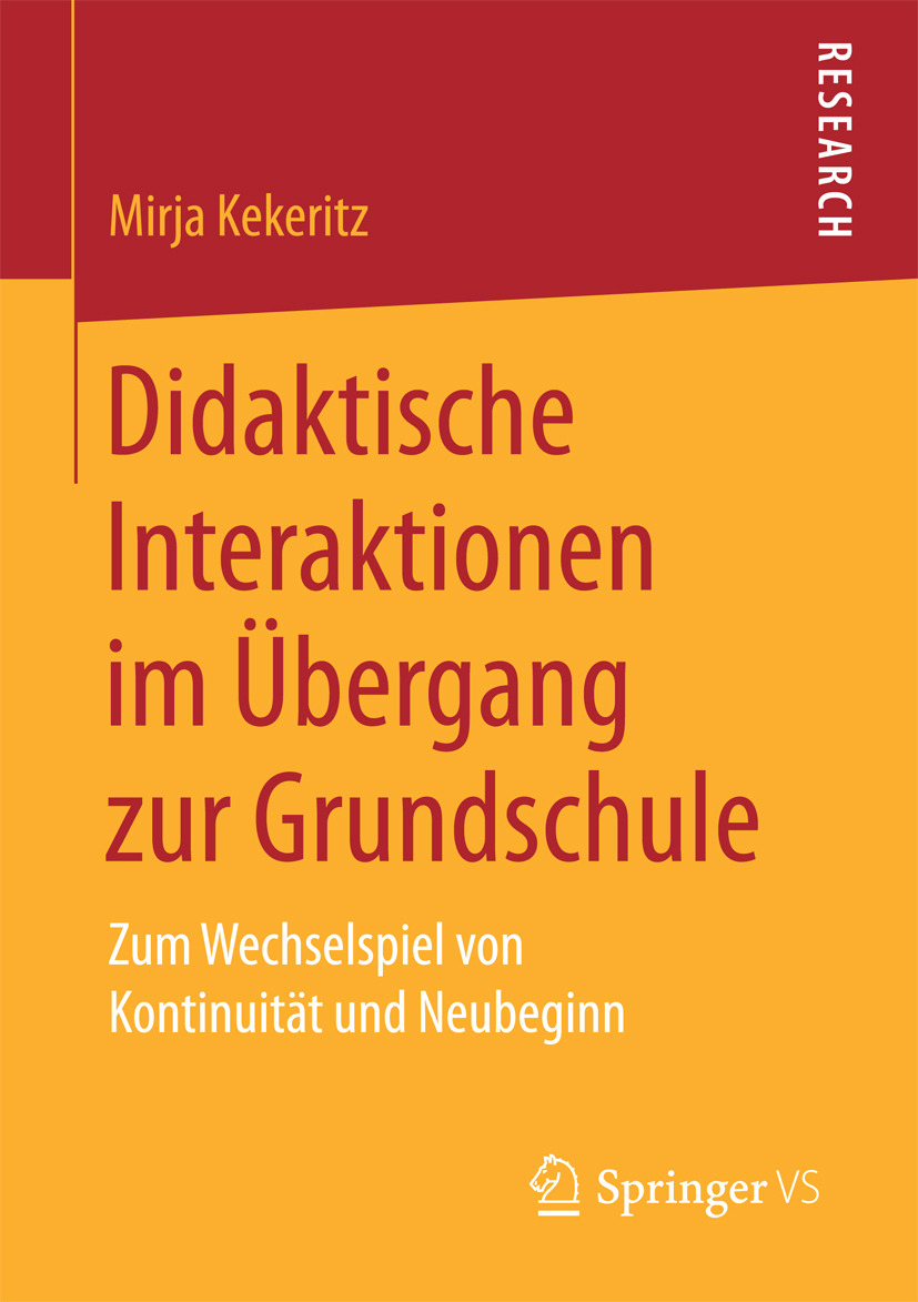 Kekeritz, Mirja - Didaktische Interaktionen im Übergang zur Grundschule, e-kirja
