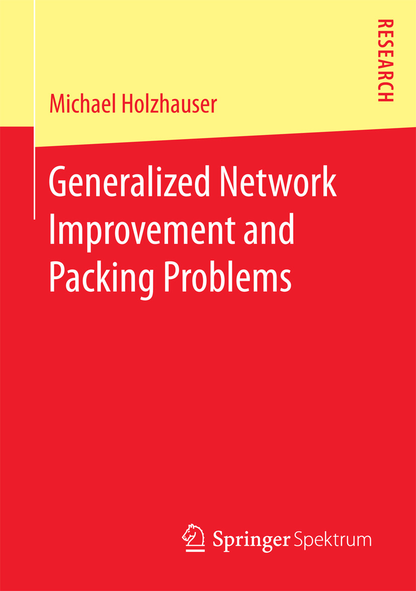 Holzhauser, Michael - Generalized Network Improvement and Packing Problems, e-bok
