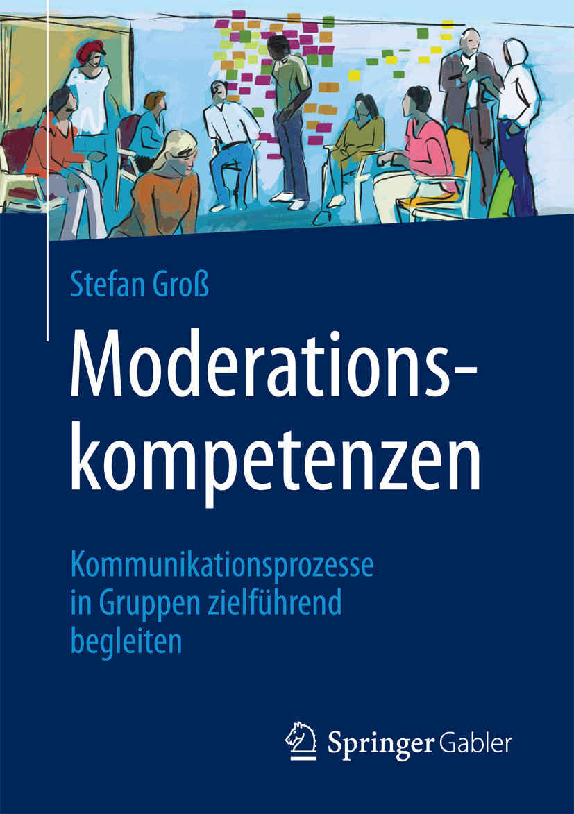 Groß, Stefan - Moderationskompetenzen, ebook