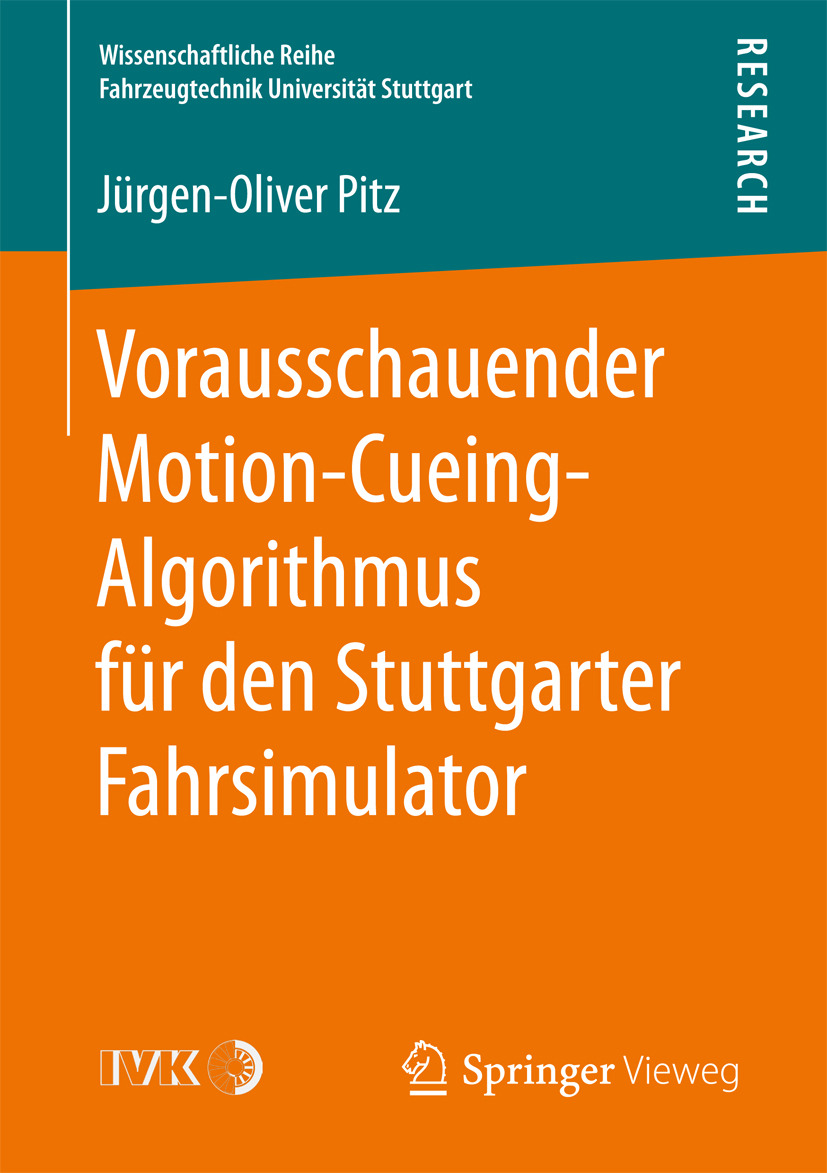 Pitz, Jürgen-Oliver - Vorausschauender Motion-Cueing-Algorithmus für den Stuttgarter Fahrsimulator, e-kirja