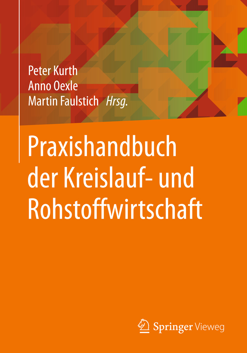 Faulstich, Martin - Praxishandbuch der Kreislauf- und Rohstoffwirtschaft, e-kirja