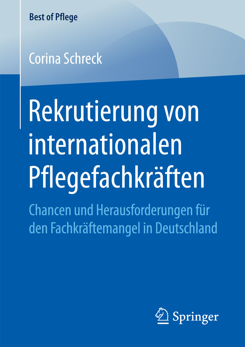 Schreck, Corina - Rekrutierung von internationalen Pflegefachkräften, e-kirja