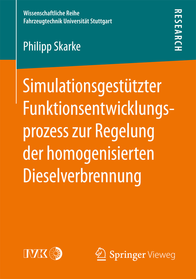 Skarke, Philipp - Simulationsgestützter Funktionsentwicklungsprozess zur Regelung der homogenisierten Dieselverbrennung, e-bok