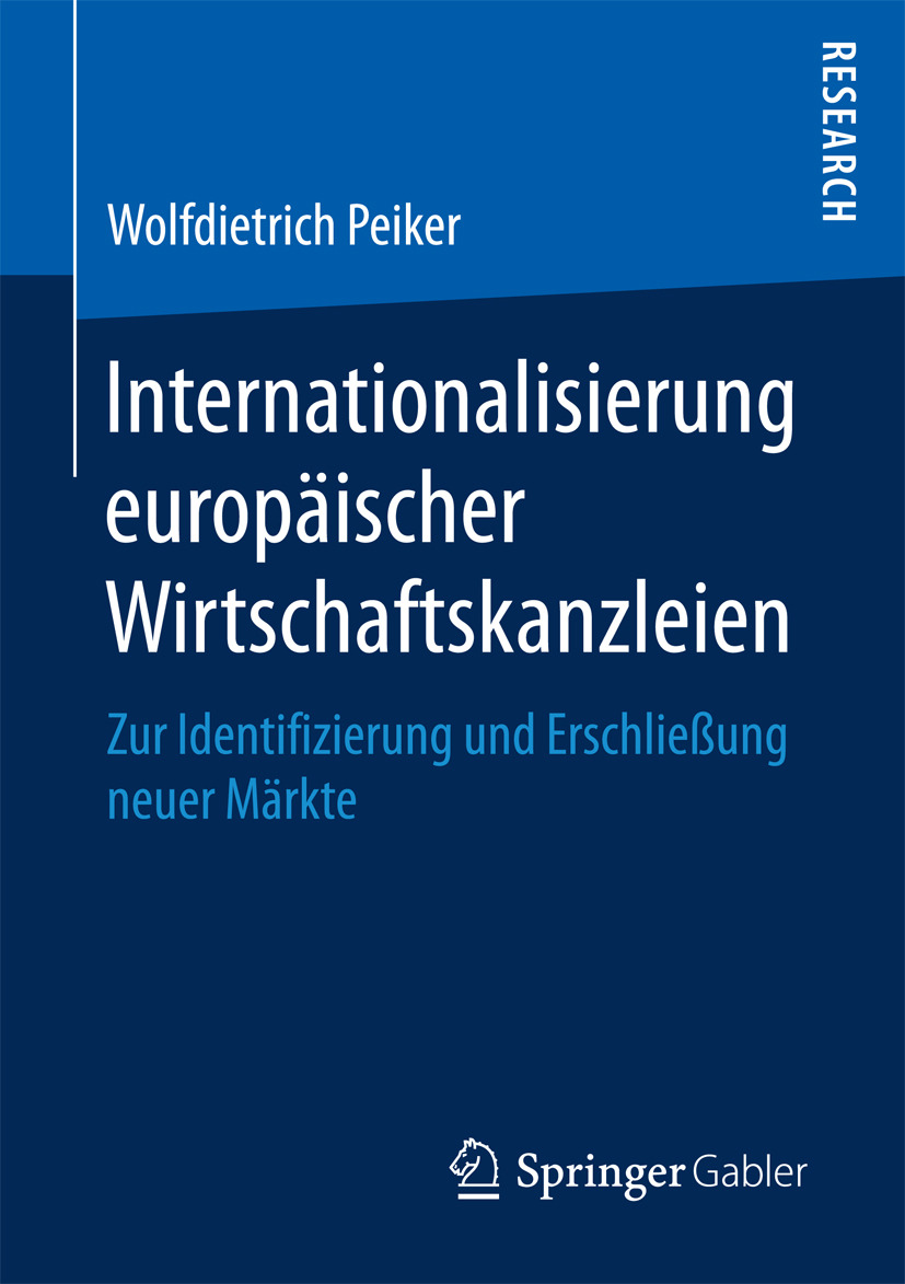 Peiker, Wolfdietrich - Internationalisierung europäischer Wirtschaftskanzleien, e-kirja