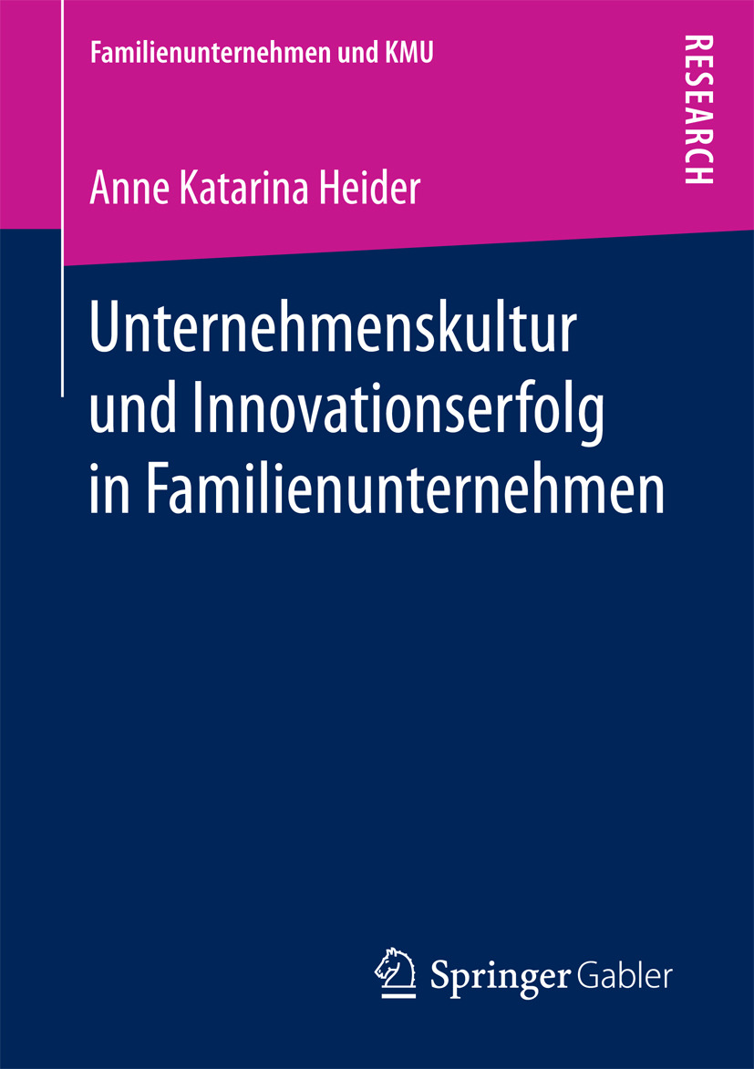 Heider, Anne Katarina - Unternehmenskultur und Innovationserfolg in Familienunternehmen, ebook
