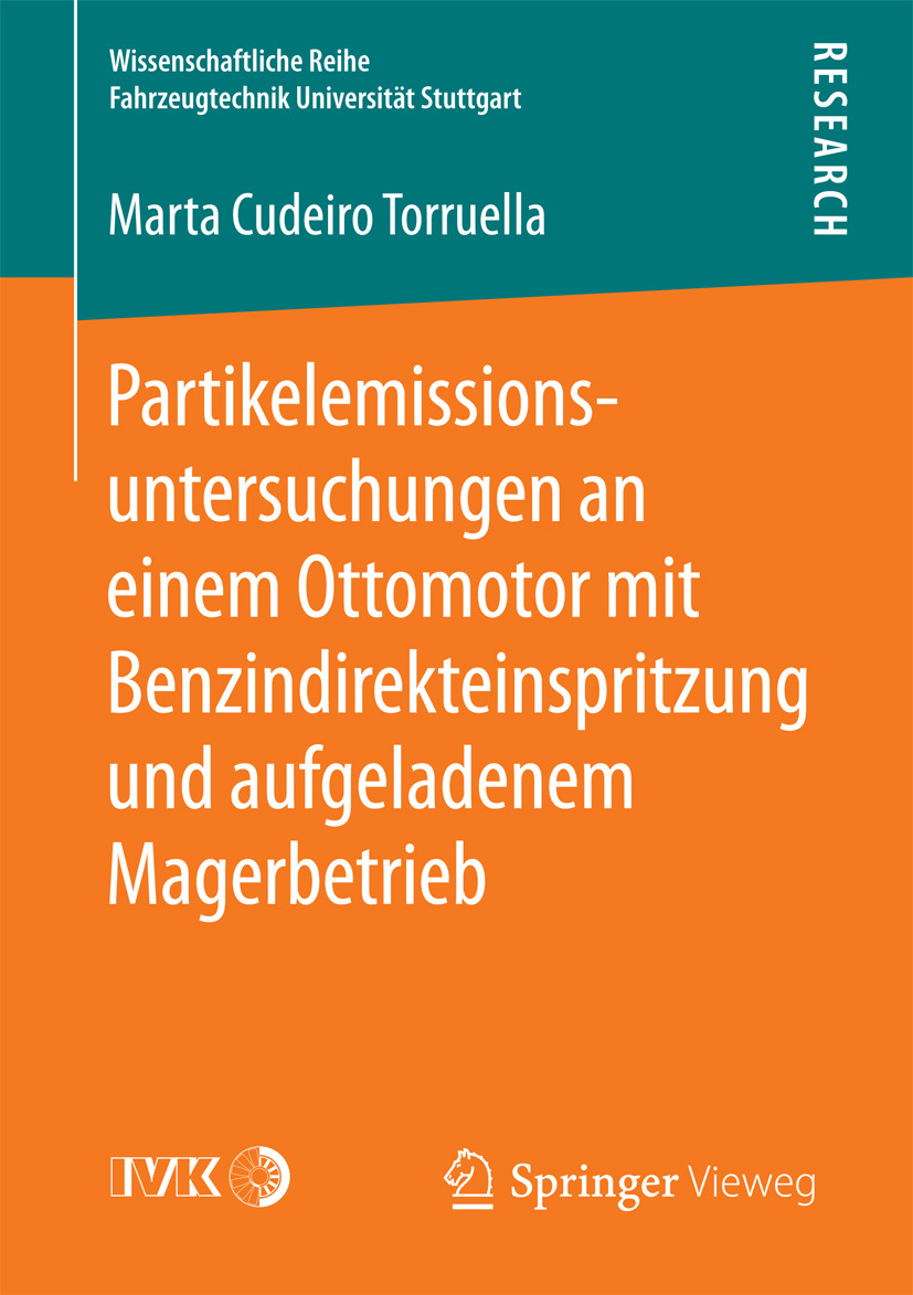 Torruella, Marta  Cudeiro - Partikelemissionsuntersuchungen an einem Ottomotor mit Benzindirekteinspritzung und aufgeladenem Magerbetrieb, ebook