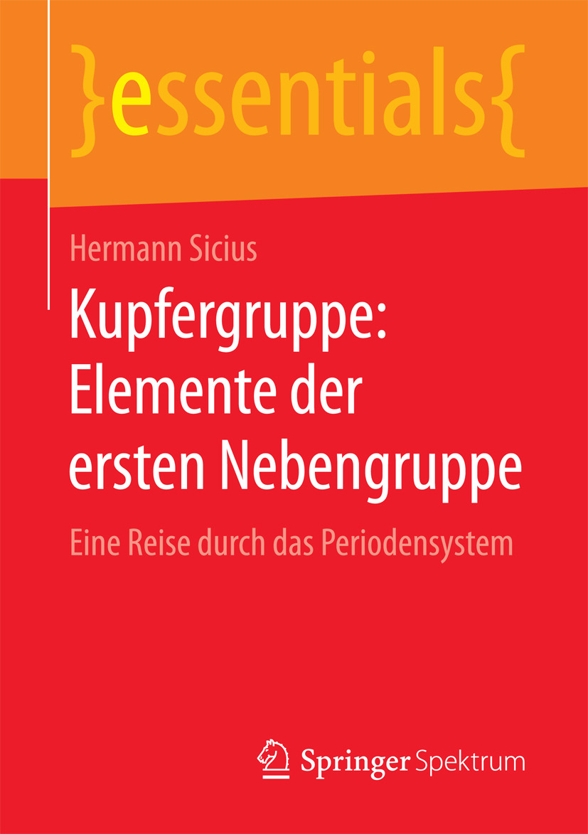 Sicius, Hermann - Kupfergruppe: Elemente der ersten Nebengruppe, e-kirja