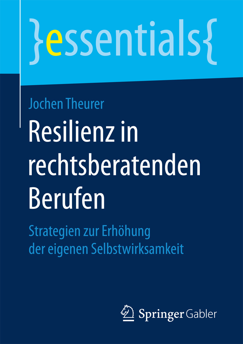 Theurer, Jochen - Resilienz in rechtsberatenden Berufen, e-bok