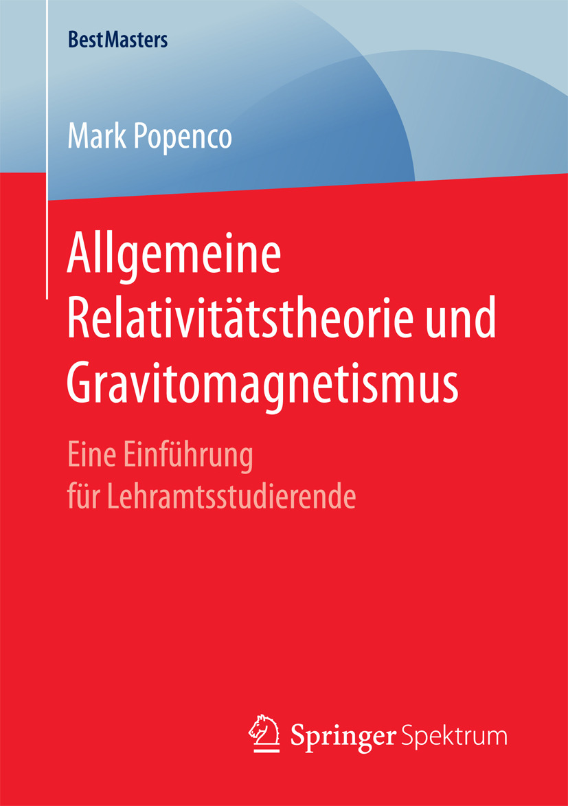 Popenco, Mark - Allgemeine Relativitätstheorie und Gravitomagnetismus, ebook