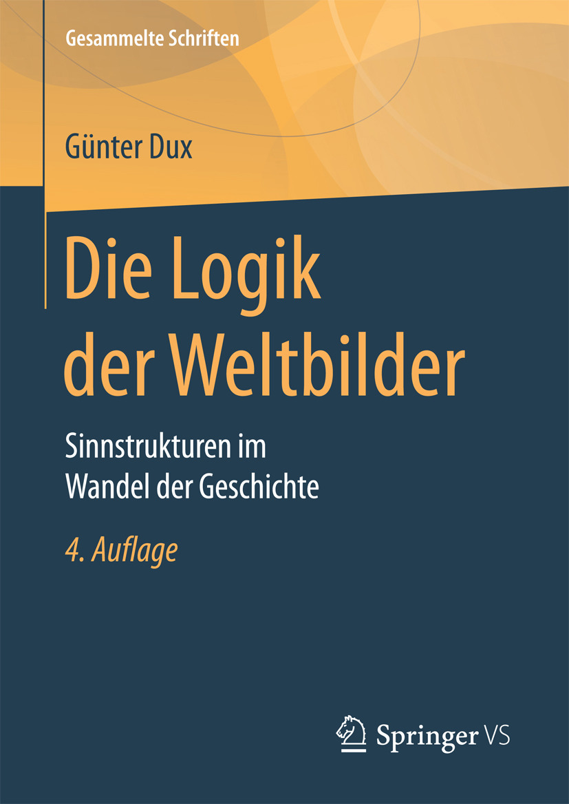 Dux, Günter - Die Logik der Weltbilder, ebook