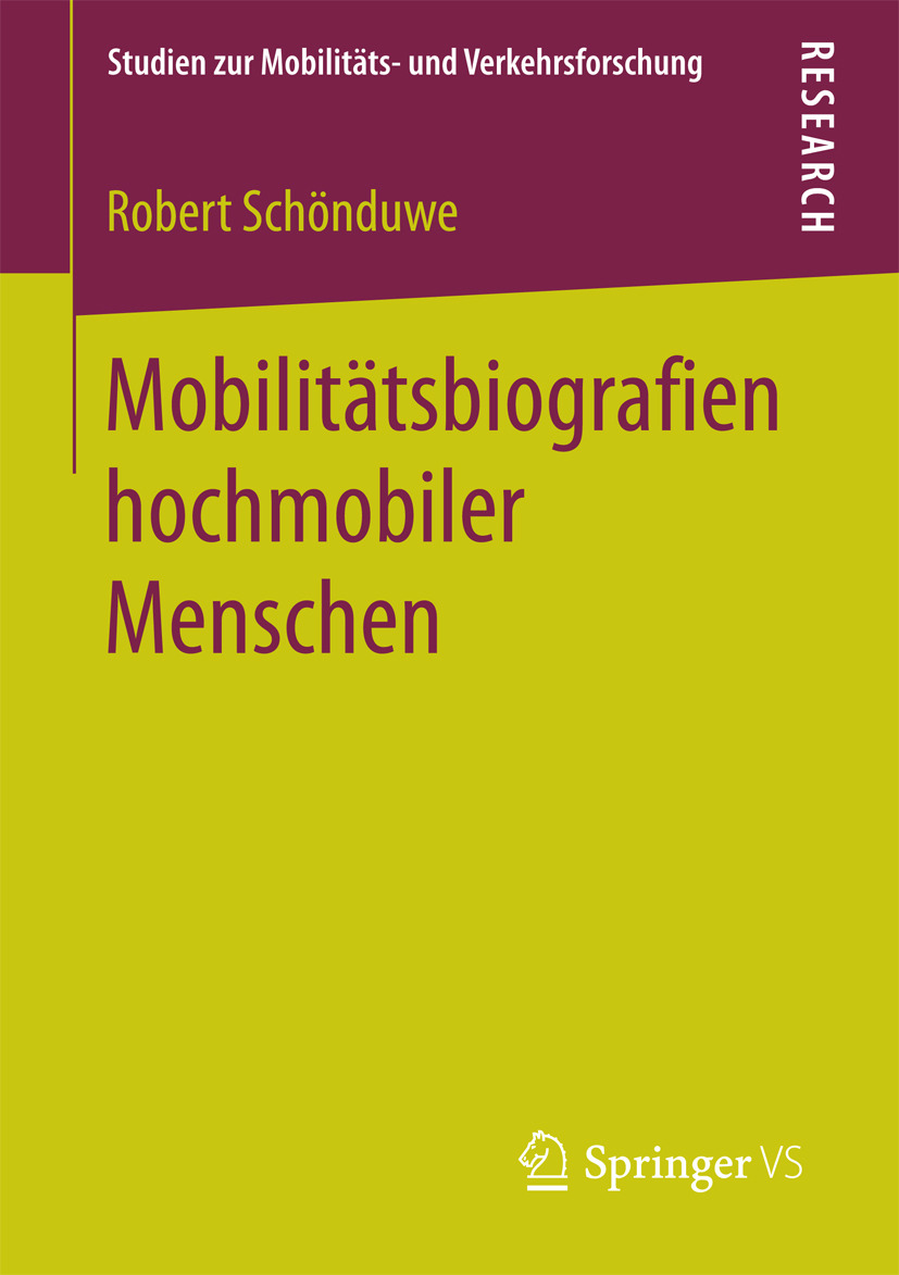 Schönduwe, Robert - Mobilitätsbiografien hochmobiler Menschen, e-bok