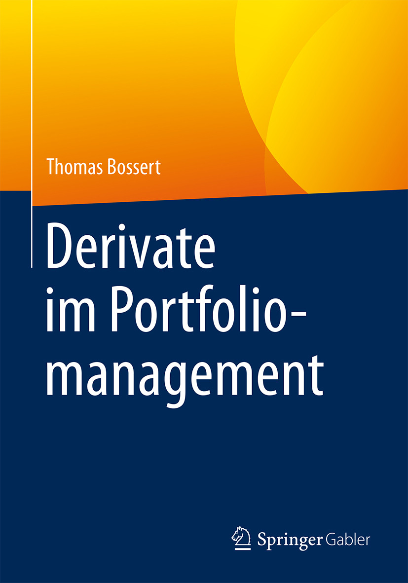 Bossert, Thomas - Derivate im Portfoliomanagement, ebook