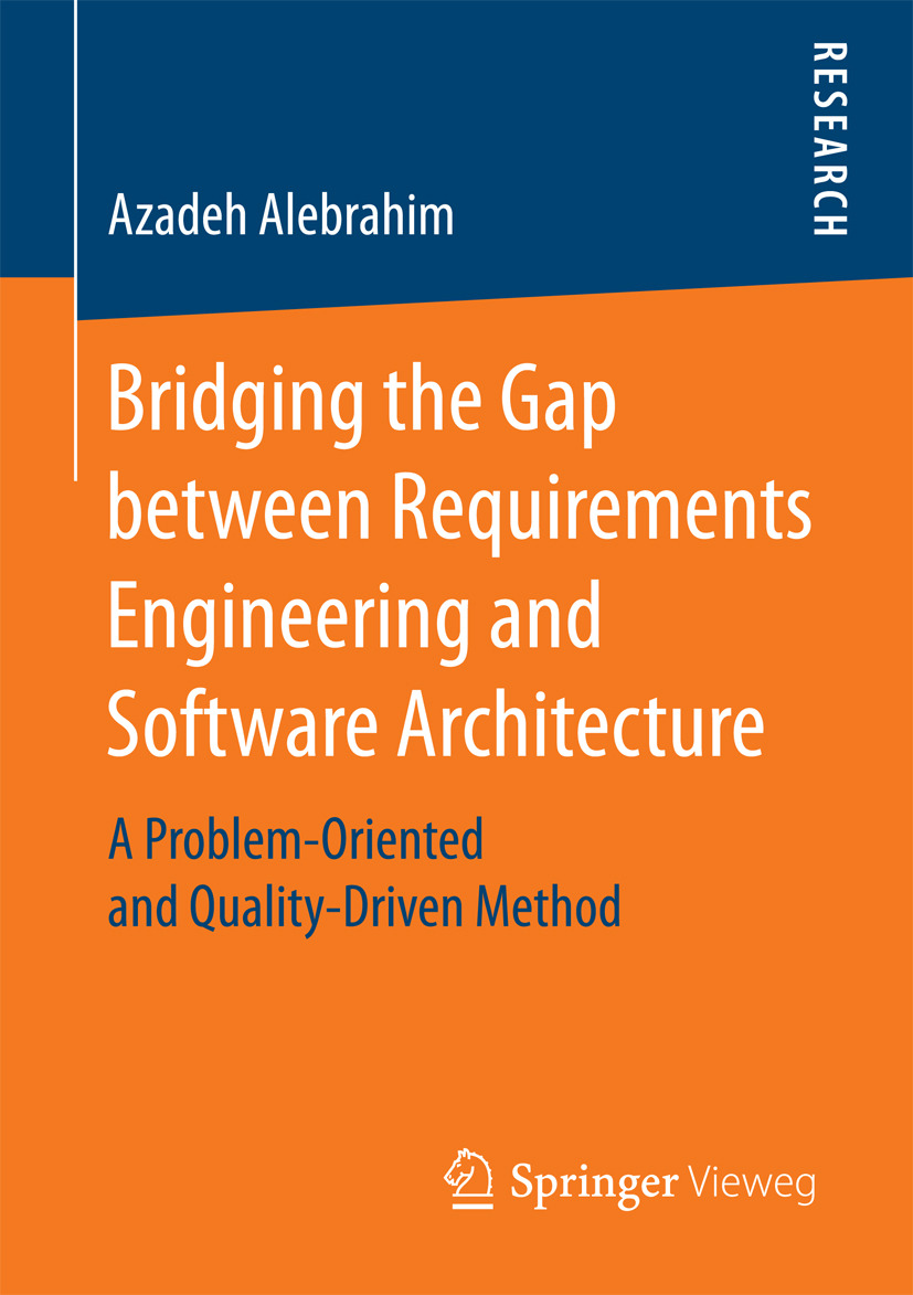 Alebrahim, Azadeh - Bridging the Gap between Requirements Engineering and Software Architecture, e-kirja