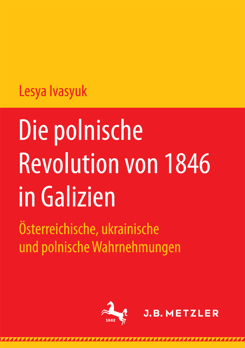 Ivasyuk, Lesya - Die polnische Revolution von 1846 in Galizien, ebook
