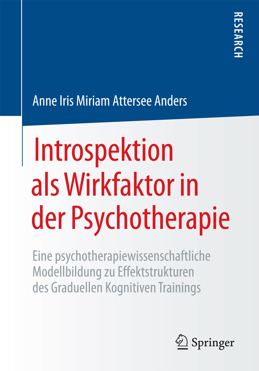 Anders, Anne Iris Miriam Attersee - Introspektion als Wirkfaktor in der Psychotherapie, e-kirja