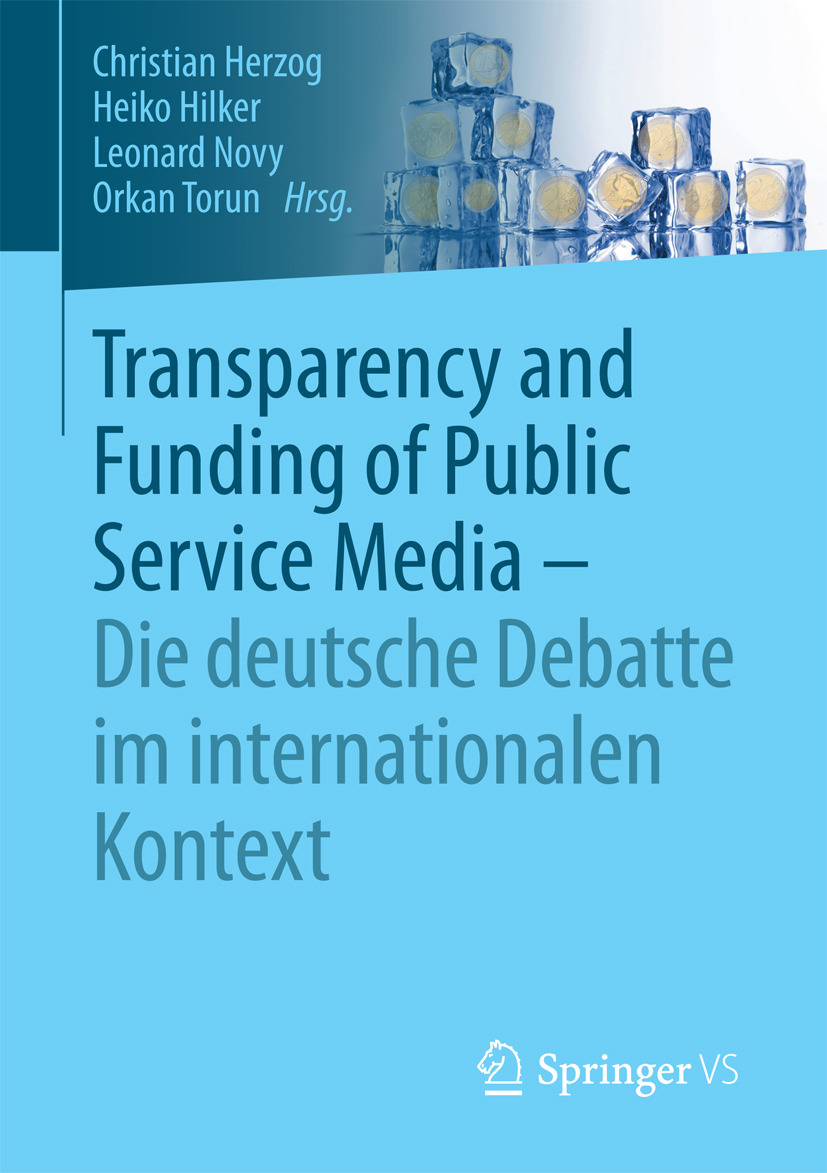 Herzog, Christian - Transparency and Funding of Public Service Media – Die deutsche Debatte im internationalen Kontext, ebook