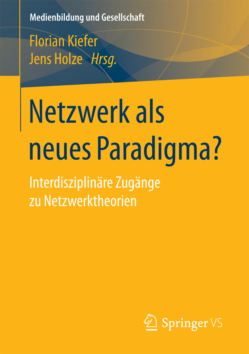 Holze, Jens - Netzwerk als neues Paradigma?, e-kirja