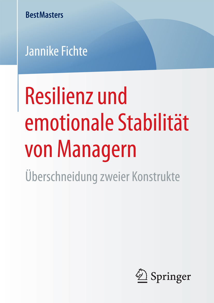 Fichte, Jannike - Resilienz und emotionale Stabilität von Managern, ebook