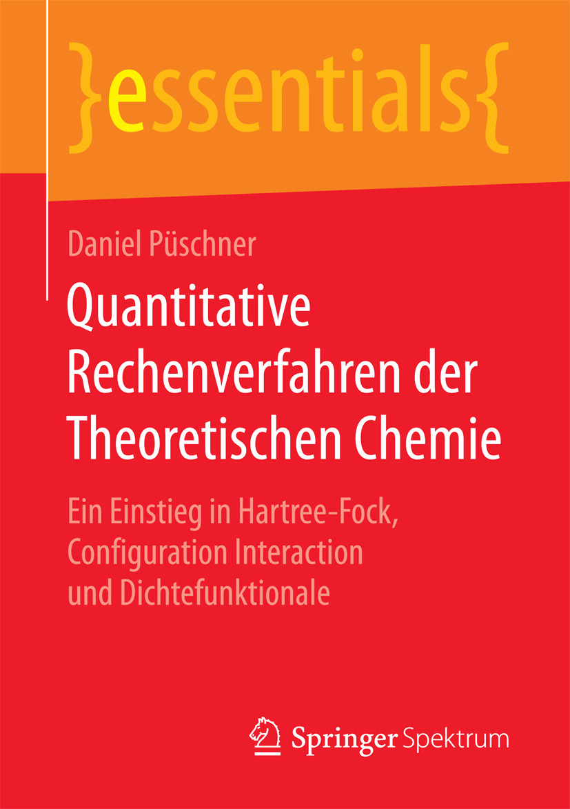 Püschner, Daniel - Quantitative Rechenverfahren der Theoretischen Chemie, ebook