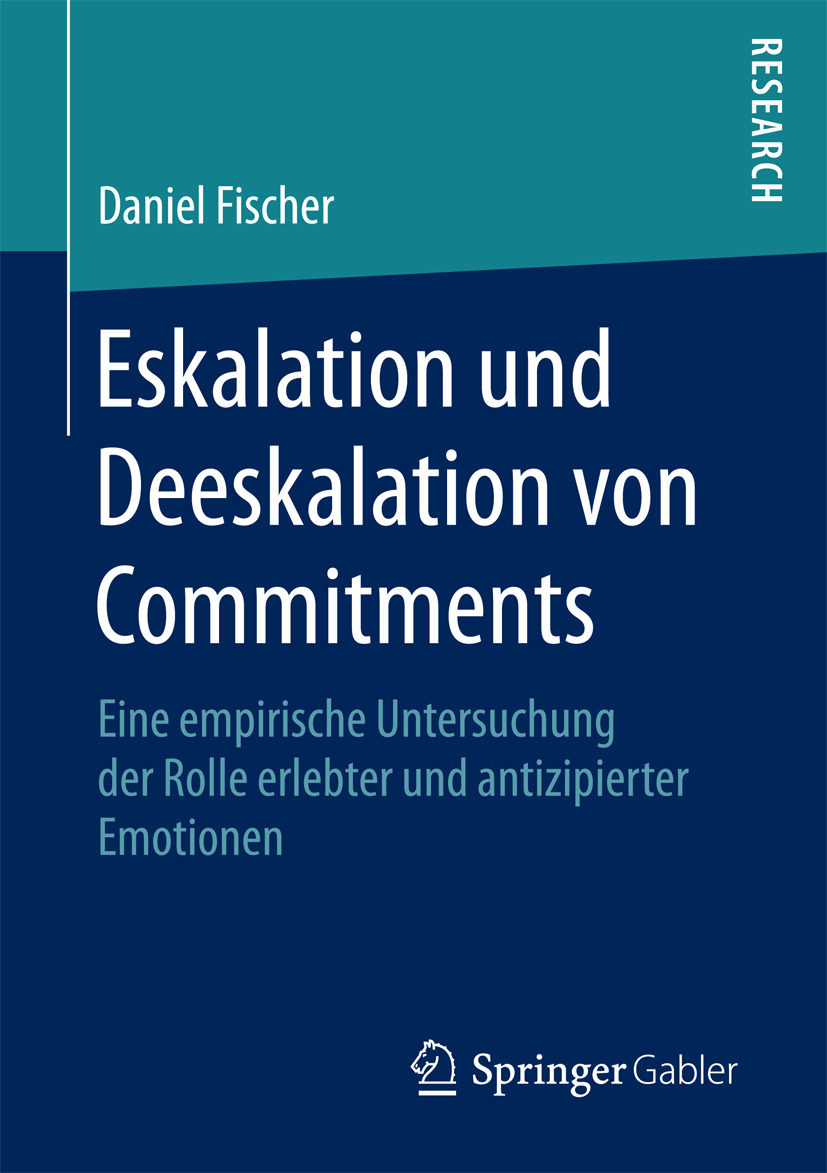 Fischer, Daniel - Eskalation und Deeskalation von Commitments, ebook