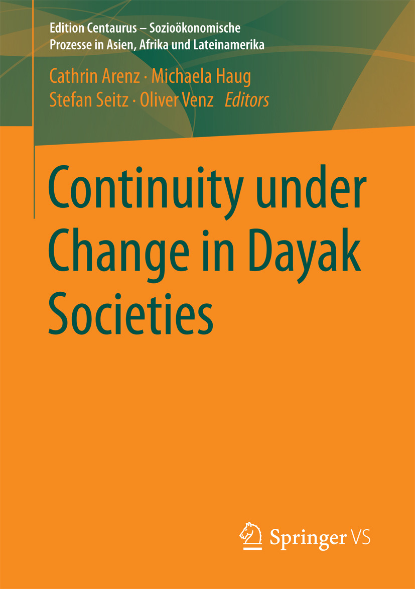 Arenz, Cathrin - Continuity under Change in Dayak Societies, ebook