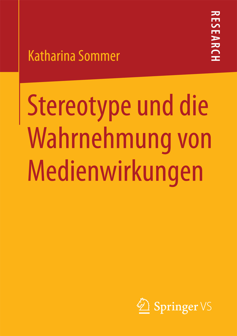 Sommer, Katharina - Stereotype und die Wahrnehmung von Medienwirkungen, ebook